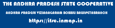 THE ANDHRA PRADESH STATE COOPERATIVE BANK LIMITED  ANDHRA PRADESH VIZIANAGARAM BOBBILI BALIJIPETABRANCH  ifsc code